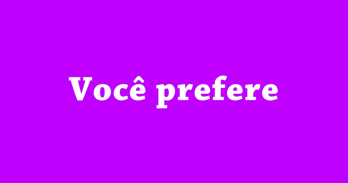 Você prefere comida normal ou comida chique? 17